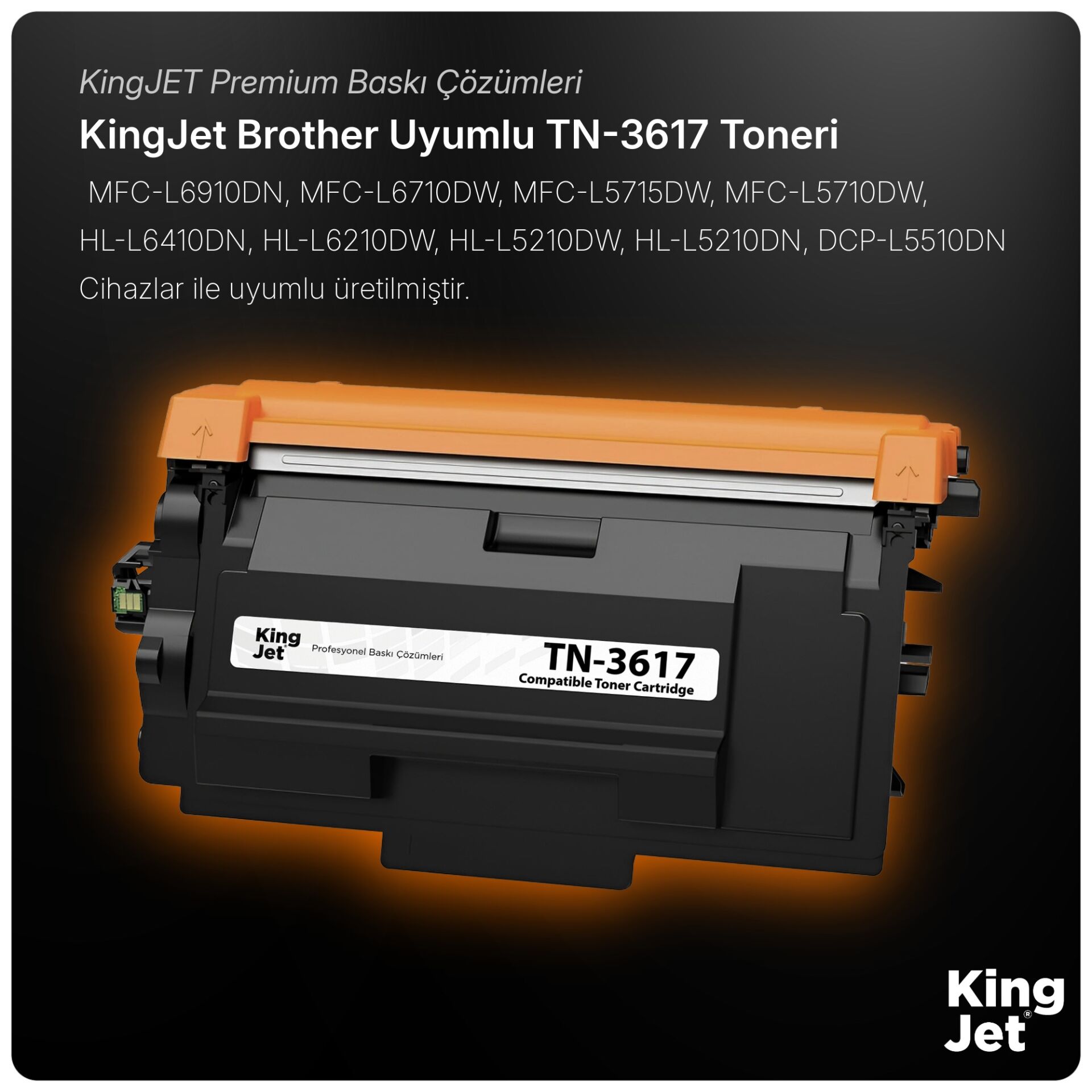 KingJET Brother Uyumlu TN-3617 Yüksek Kapasiteli (4'lü Paket) Muadil Toner | MFC-L5715DW