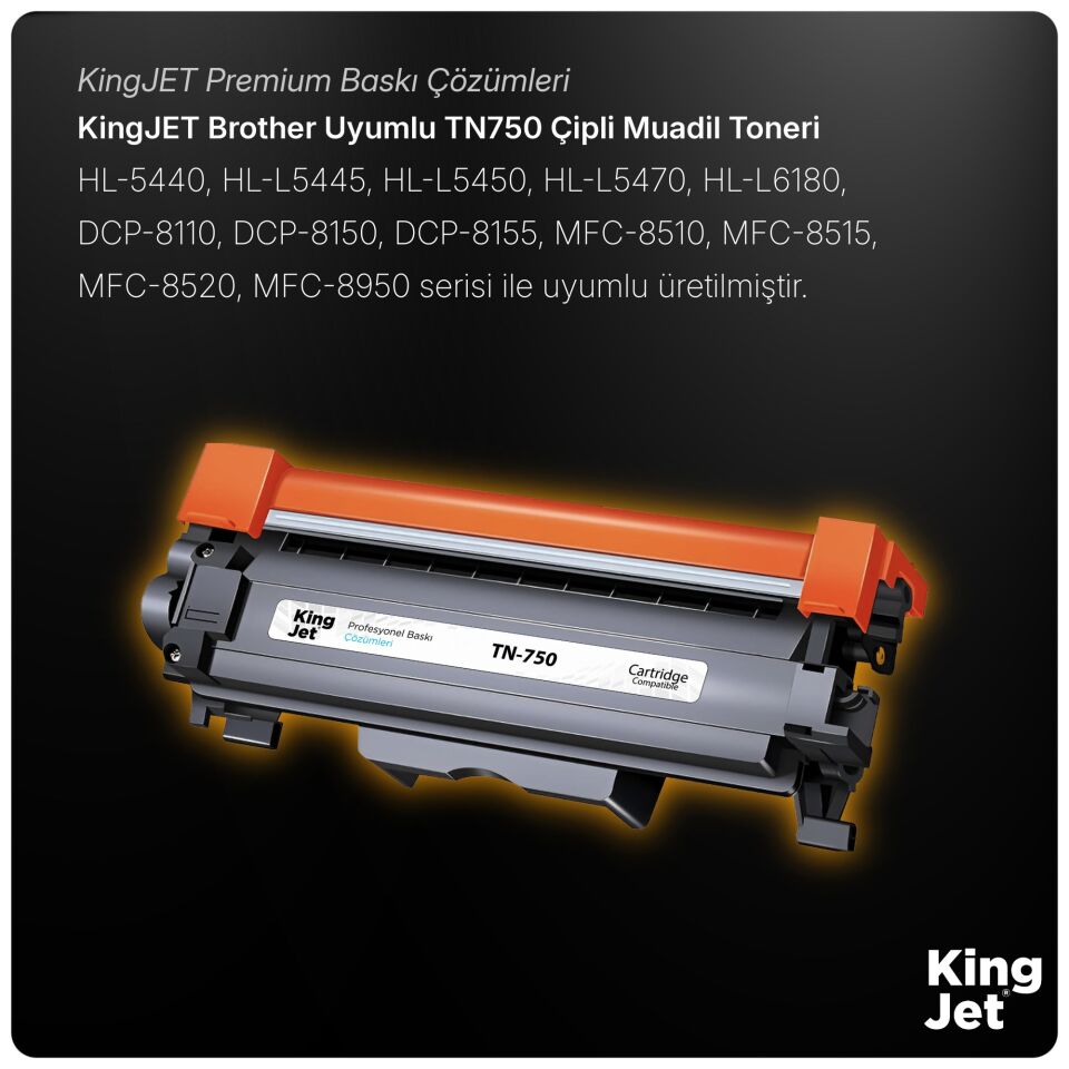 KingJET Brother Uyumlu TN750 Standart Kapasiteli Muadil Toner