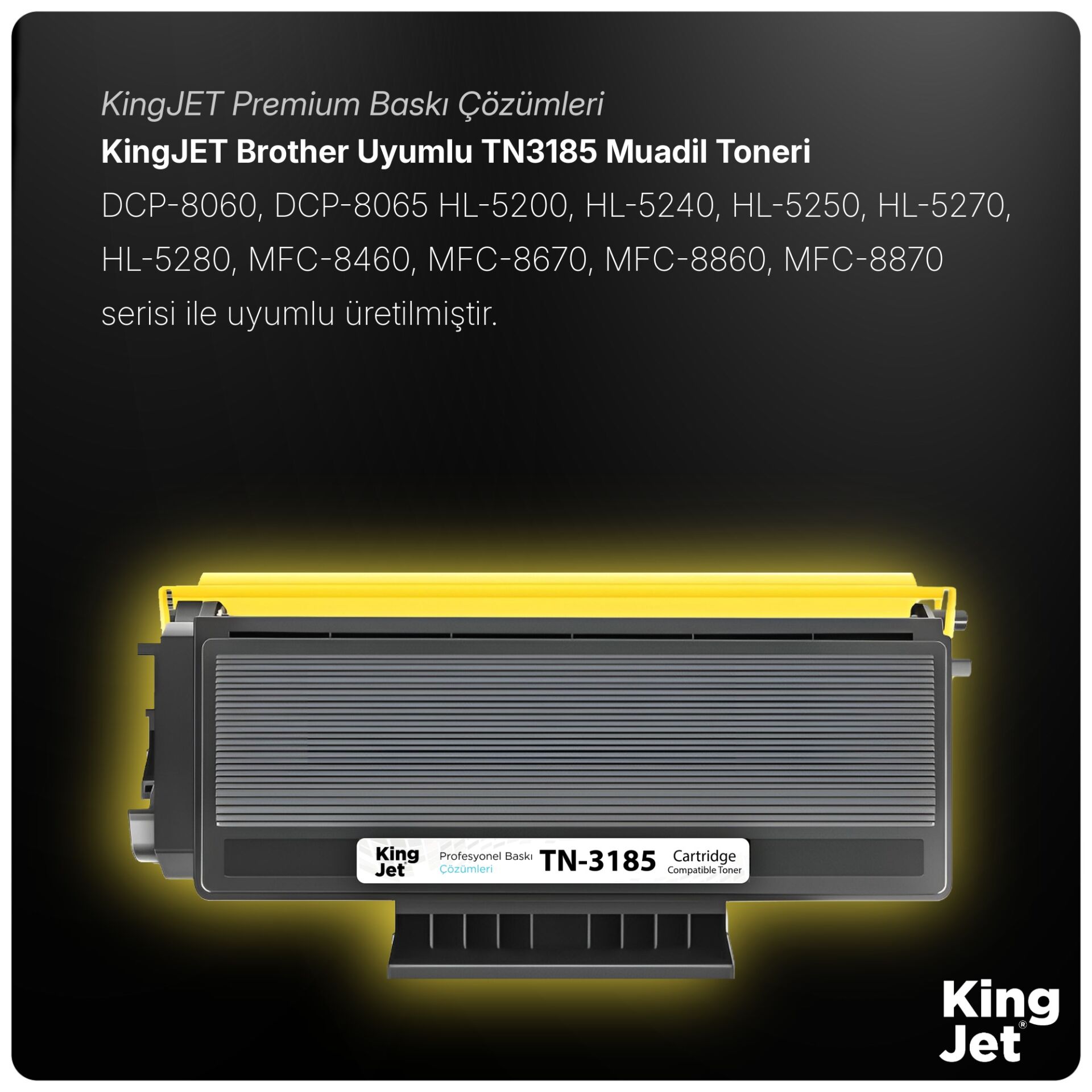 KingJET Brother Uyumlu TN-3185 Yüksek Kapasiteli (Tekli) Muadil Toner | DCP-8060
