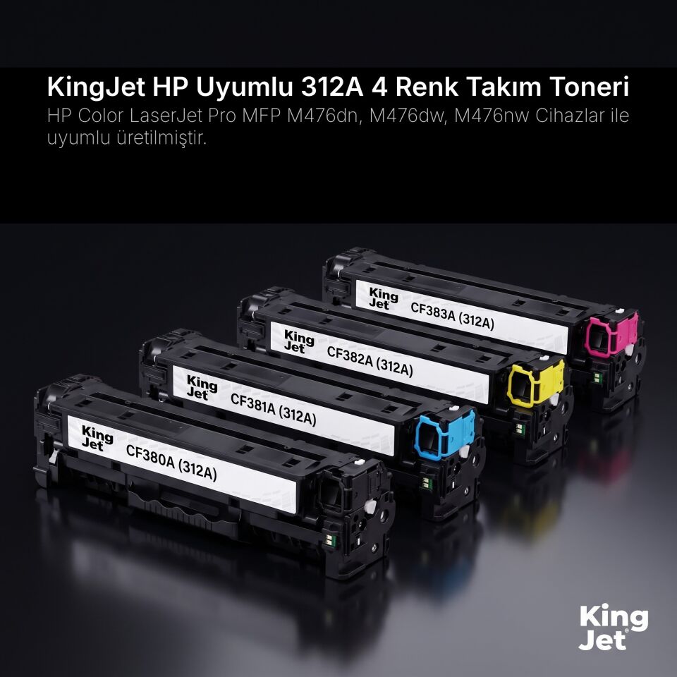 KingJET HP Uyumlu 312A 4 Renk Standart Kapasiteli (Takım) Çipli Muadil Toner | HP Color LaserJet Pro MFP M476nw