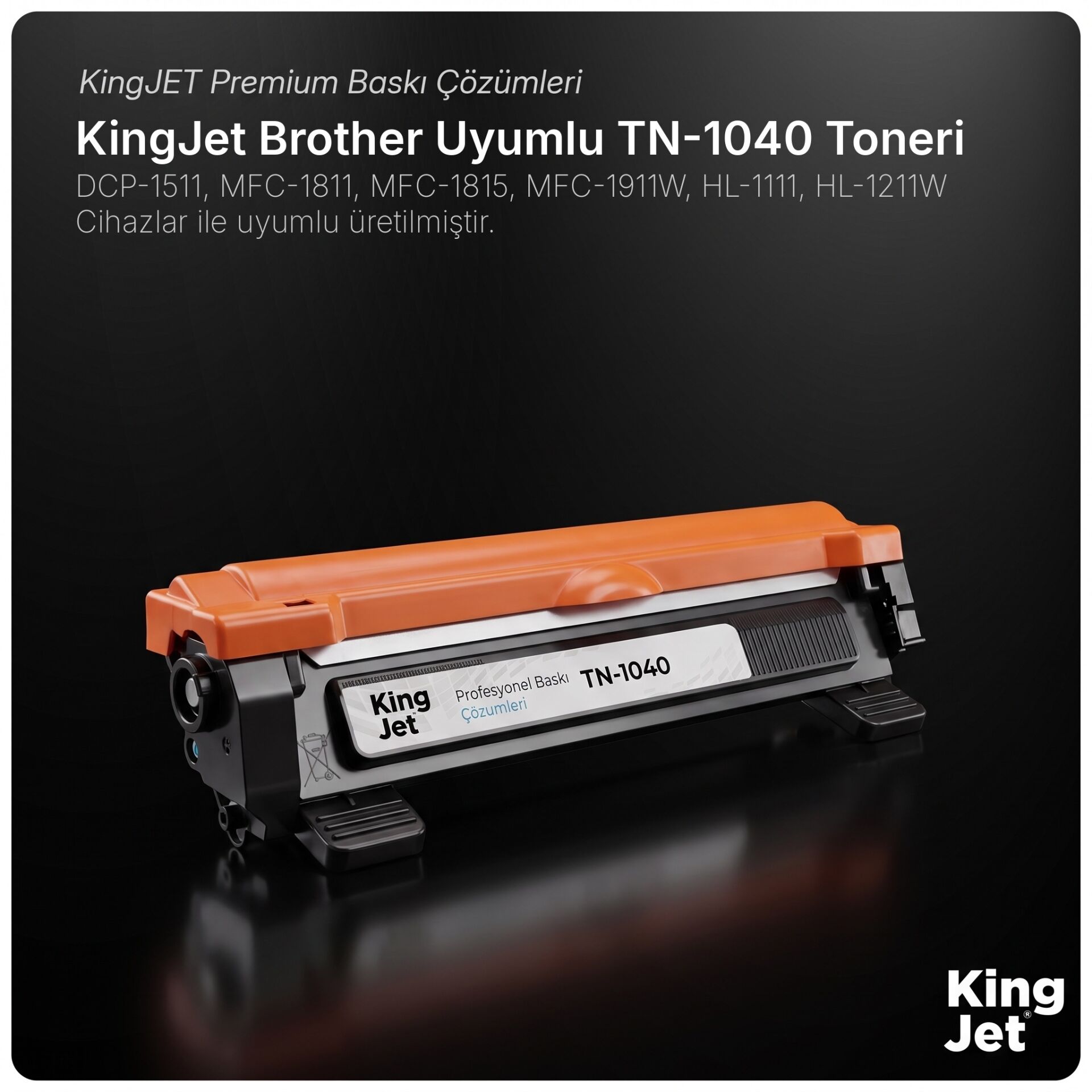 KingJET Brother Uyumlu TN-1040 Standart Kapasiteli (Tekli) Muadil Toner | MFC-1811