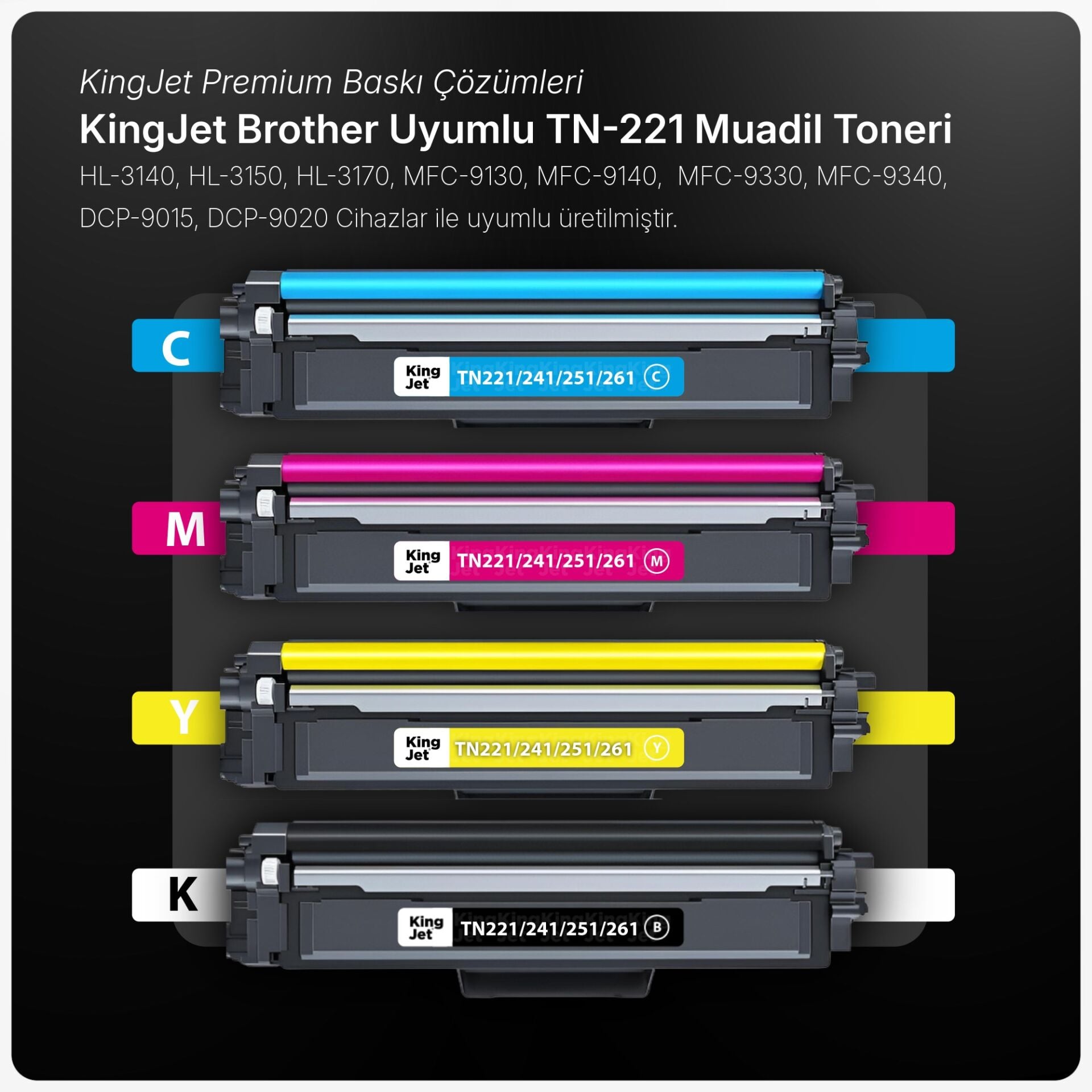 KingJET Brother Uyumlu TN-221 Standart Kapasiteli (4 Renk Takım) Muadil Toner | DCP-9015CDW - afis