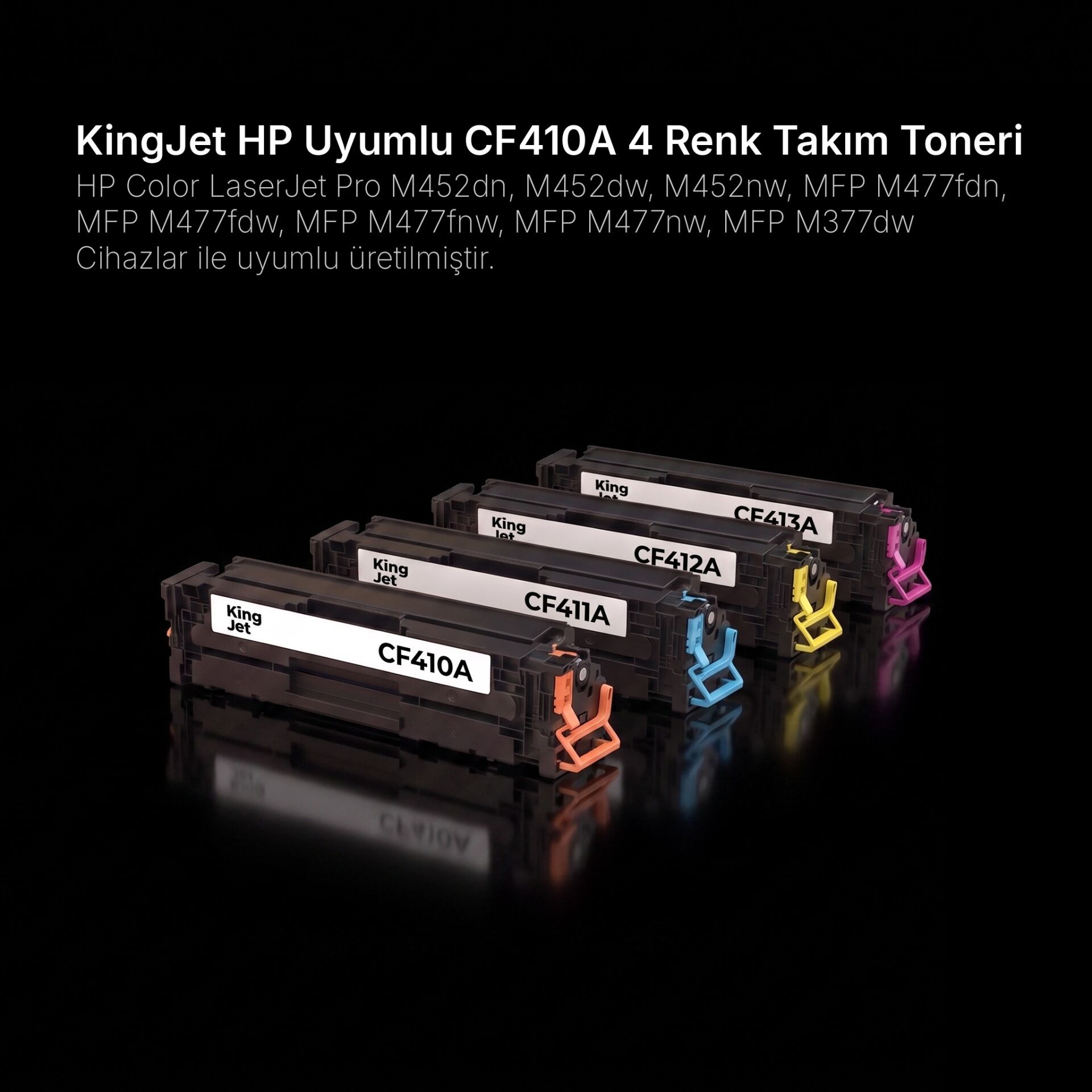 KingJET HP Uyumlu CF410A 4 Renk Standart Kapasiteli (Takım) Çipli Muadil Toner | MFP M477fdw