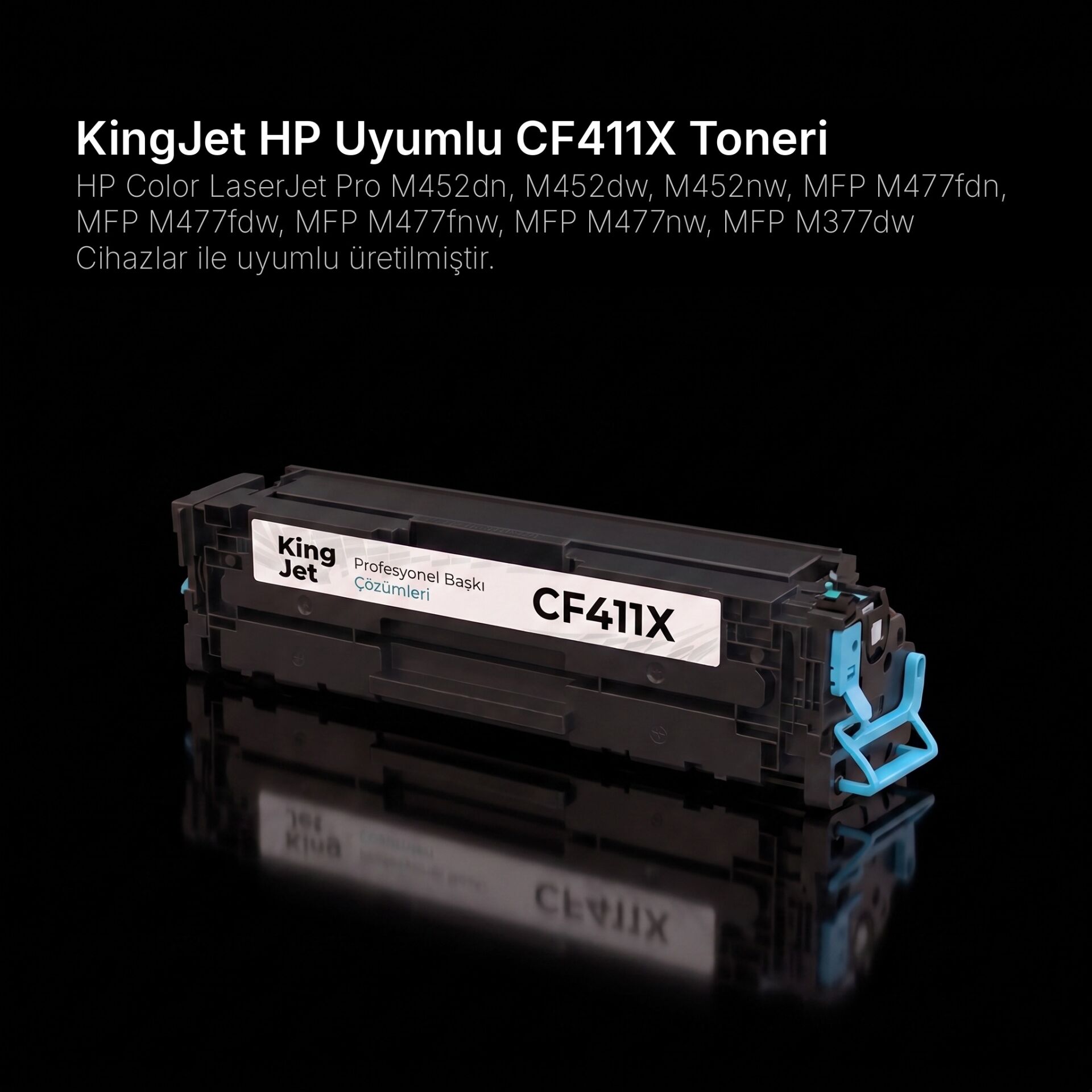 KingJET HP Uyumlu CF411X Mavi Yüksek Kapasiteli (Tekli) Çipli Muadil Toner | MFP M377dw