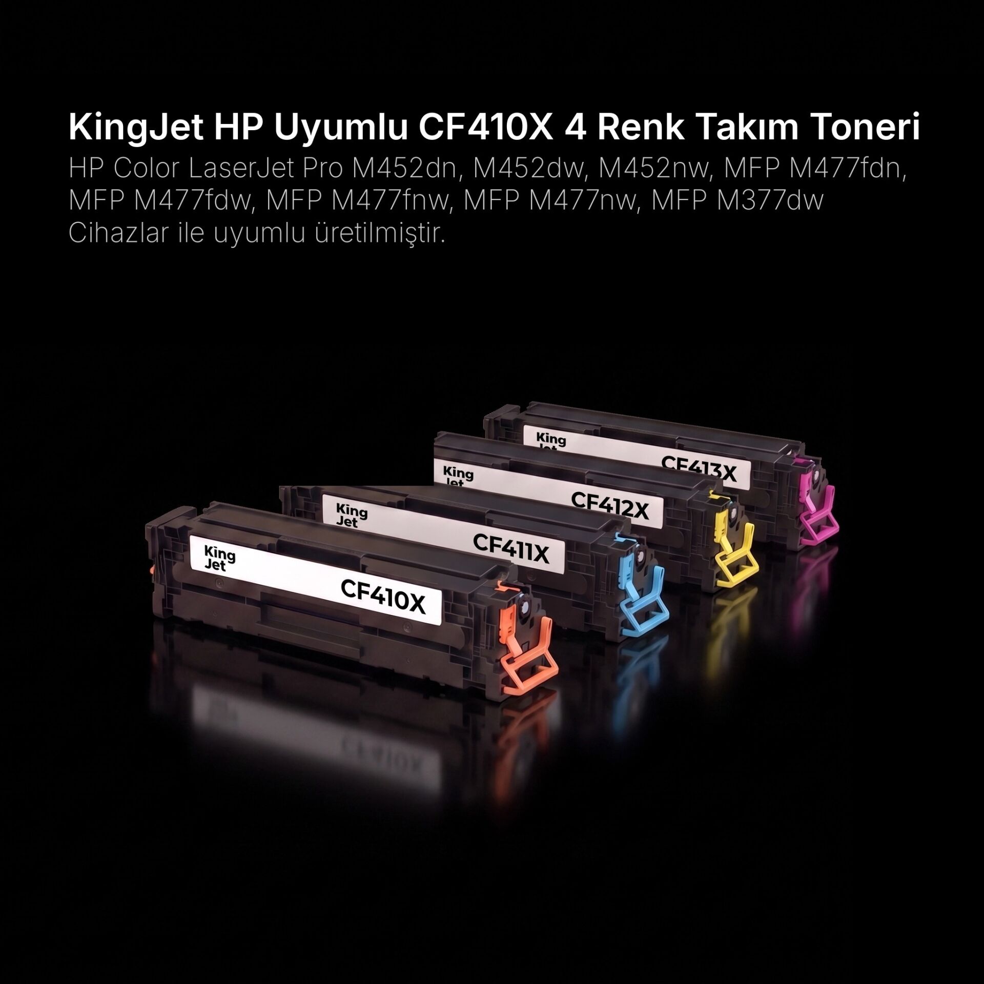 KingJET HP Uyumlu CF410X 4 Renk Yüksek Kapasiteli (Takım) Çipli Muadil Toner