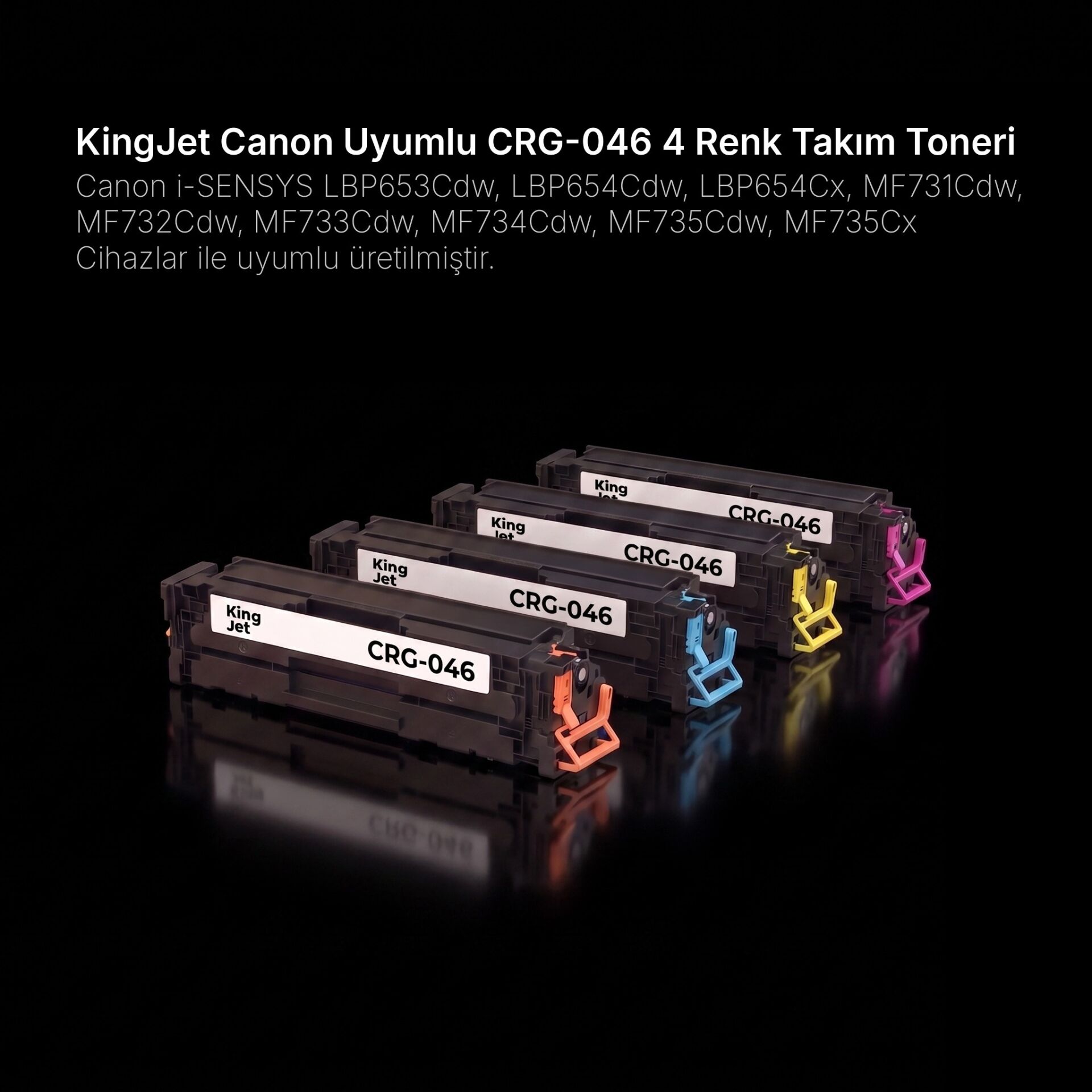 KingJET Canon Uyumlu CRG-046 4 Renk Standart Kapasiteli (Takım) Çipli Muadil Toner | MF734Cdw