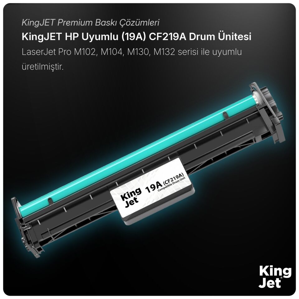 KingJET HP Uyumlu (19A) CF219A Standart Kapasiteli Muadil Drum Ünitesi | LaserJet Pro M102a