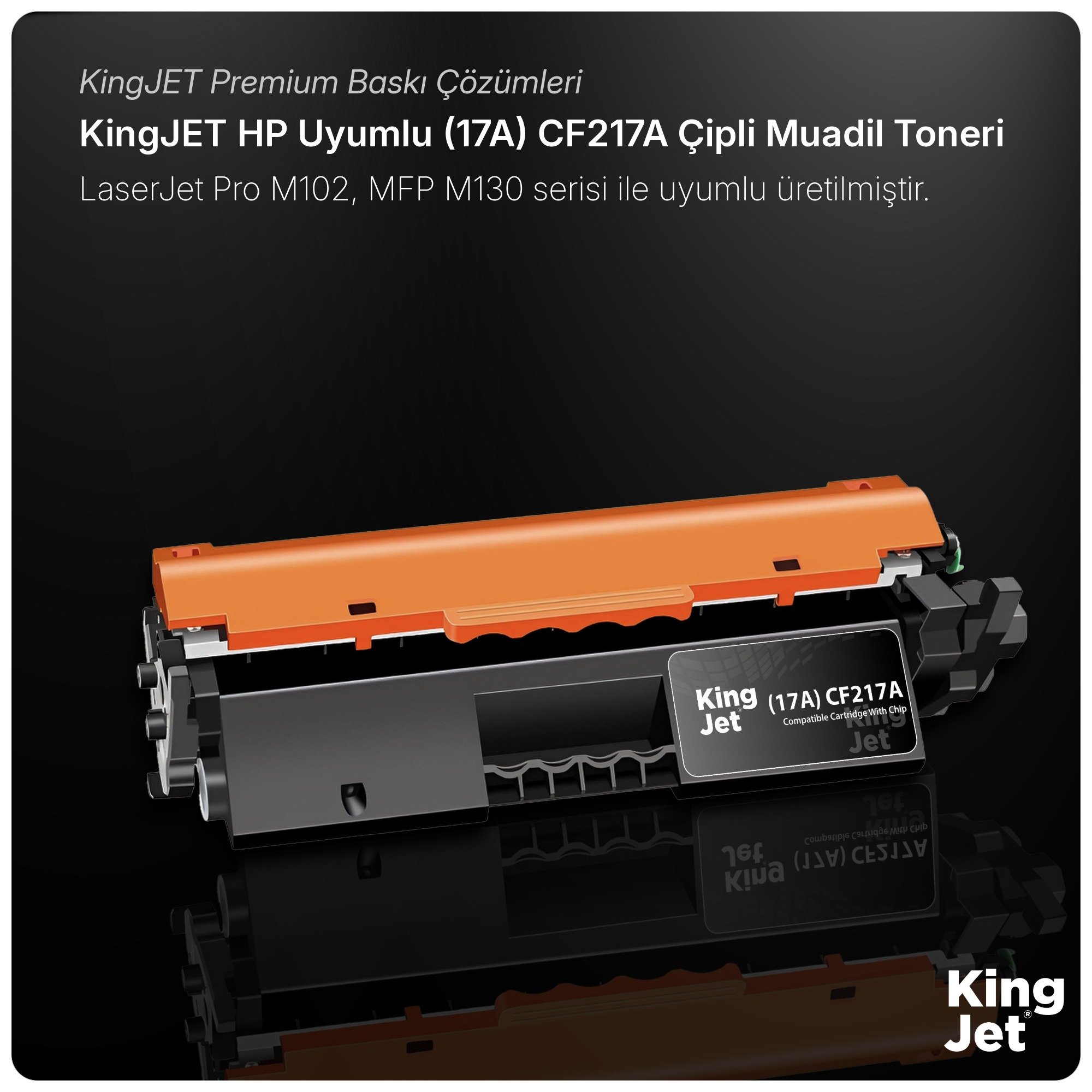 KingJET HP CF217A 17A Muadil Toner Ana Görsel